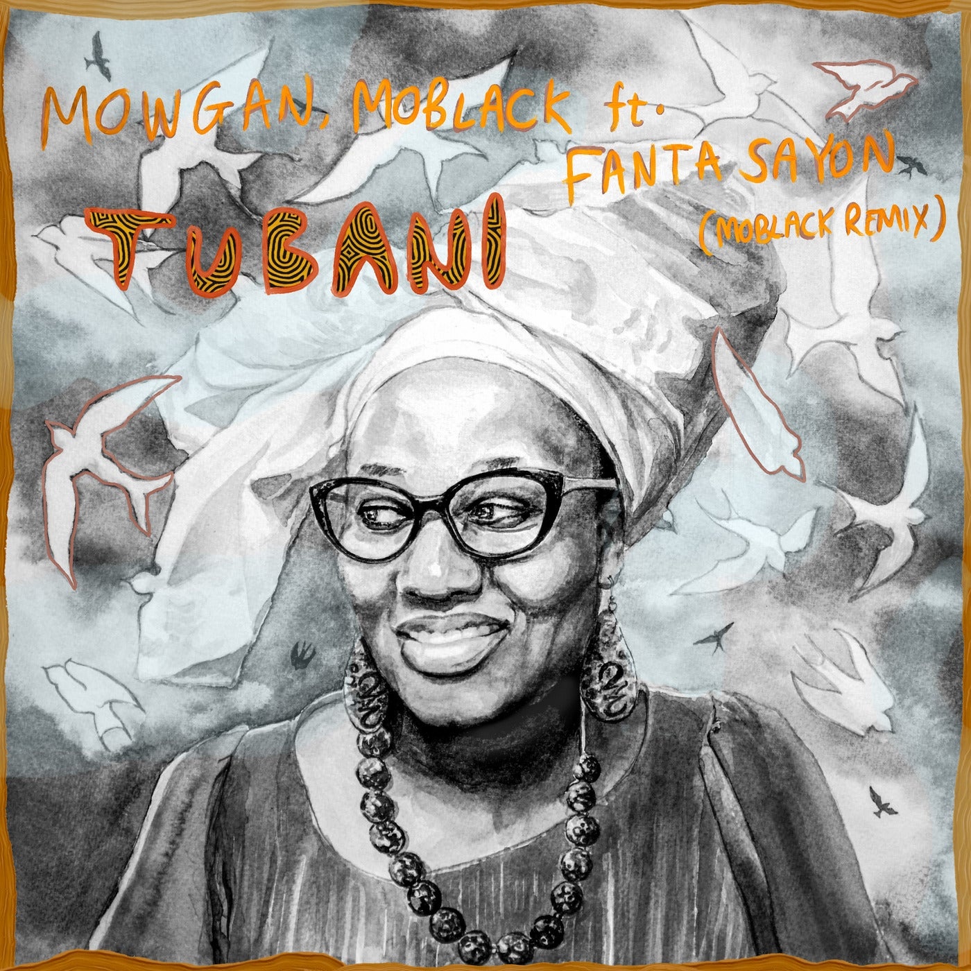 Mowgan & Fanta Sayon - Tubani (MoBlack Remix) [MBR453]